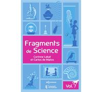 Fragments de Science - volume 7 - Corinne Labat - Edp Sciences - broché - Etude