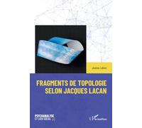 Fragments de topologie selon Jacques Lacan