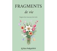 Fragments de vie