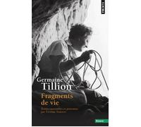 Fragments de vie - Germaine Tillion - Points - Poche - Essai