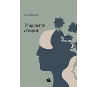 Fragments d'esprit - Lila Bekdache - Du Pantheon Eds - broché - Essai