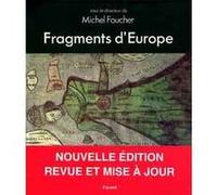 Fragments d'Europe Michel Foucher (Auteur)