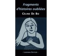 Fragments d'histoires oubliées