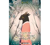 Fragments d'histoires troublantes