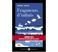 Fragments d'infinis - Samuel Deiler - Libertaires Eds - broché - Poésie