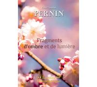 Fragments D'ombre Et De Lumière