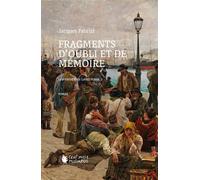 Fragments d'oubli et de mémoire - Jacques Fabrizi - Cent Mille Milliards - broché - Contes / Légendes