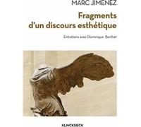 Fragments d'un discours esthétique Marc Jimenez (Auteur), Dominique Berthet (Coauteur)