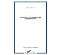 Fragments d'un discours philosophique - Olivier Abiteboul - L'harmattan - broché - Essai