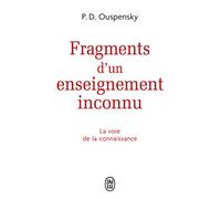FRAGMENTS D'UN ENSEIGNEMENT INCONNU