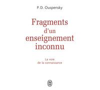Fragments d'un enseignement inconnu - OUSPENSKY - J'ai Lu - Poche - Essai