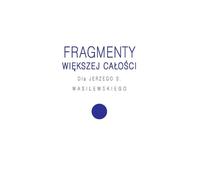 Fragments d'un ensemble plus vaste (Literatur und Anthropologie auf Polnisch)