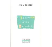 Fragments d'un paradis - (Les Anges) - Jean Giono - Gallimard - Livre