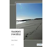 Fragments d'un siècle