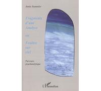 Fragments d'une analyse ou Fenêtre sur ciel Parcours psychanalytique - Annie Stammler - L'harmattan - broché - Roman