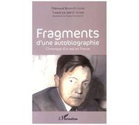 Mahmoud Bayrem Ettounsi – Fragments d'une autobiographie – Chronique d'un exil en France