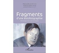 Fragments d'une autobiographie: Chronique d'un exil en France