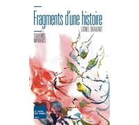 Fragments d'une histoire