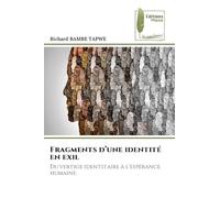 Fragments d'une identité en exil