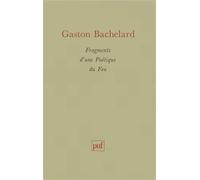 Fragments d'une poétique du feu