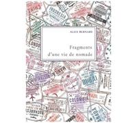 Fragments D'une Vie De Nomade