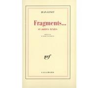Fragments... et autres textes Jean Genet (Auteur), Edmund White (Préface)