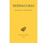 Fragments et témoignages Hermagoras (Auteur)