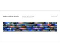 Fragments From Time and Space: Wholes and Parts: Holon Images Derived From Films and Videos