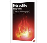 Fragments Héraclite (Auteur), Jean-François Pradeau (Edité par), Jean-François Pradeau (Traduction)
