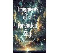 Fragments of a Forgotten Sky The Quiet Battle Between Loss and Aspiration