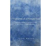 Fragments of a Human Soul