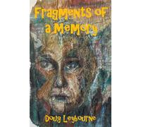 Fragments Of A Memory