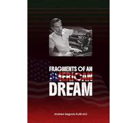 Fragments of An American Dream
