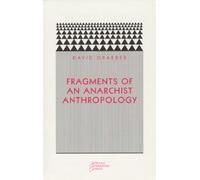 Fragments Of An Anarchist Anthropology