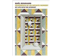 Fragments Of An Infinite Memory