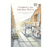 Fragments of an Unbroken Mirror