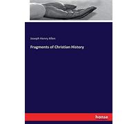 Fragments Of Christian History