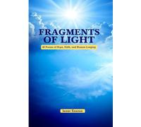 Fragments of Light: 40 Poems of Hope, Faith, and Human Longing