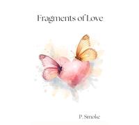Fragments of Love