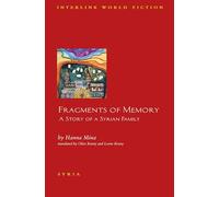 Fragments of Memory: A Story of a Syrian Family