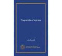 Fragments of science