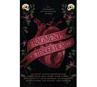 Fragments of Tender Hearts An Anthology of Fantasy Love Stories - Nastasia Bishop-McHugh - Auto-Édition - ebook (ePub) - Livre