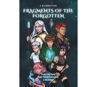 Fragments of the Forgotten: The Thirteenth: Chosen