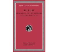 Fragments of the Histories. Letters to Caesar: 2 (Loeb Classical Library) - [Version Originale] Inconnu (Auteur)
