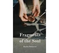 Fragments Of The Soul