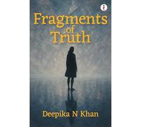 Fragments of Truth
