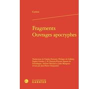 Fragments. Ouvrages apocryphes.