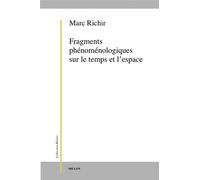 Fragments phenomenologiques sur le temps et l'espace - Marc Richir - Millon Jerome Eds - broché - Essai