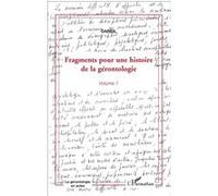 Oareil – Fragments pour une histoire de la gérontologie – Volume 1 – Broché – L'Harmattan
