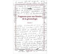 Oareil – Fragments pour une histoire de la gérontologie – Volume 1 – Broché – L'Harmattan